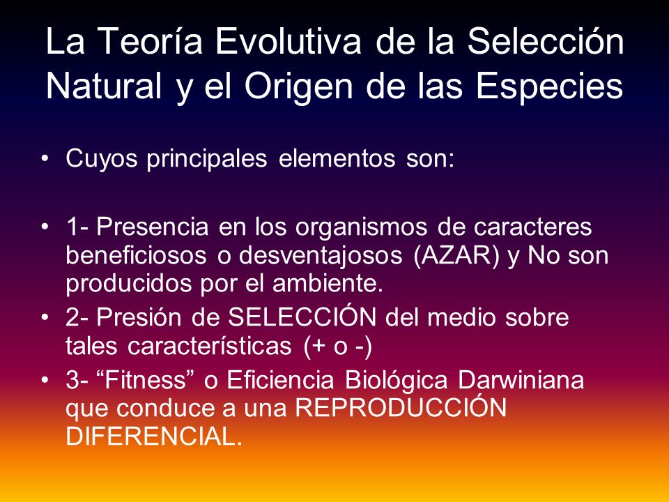 La Teoría Evolutiva de la Selección Natural y el Origen de las Especies
