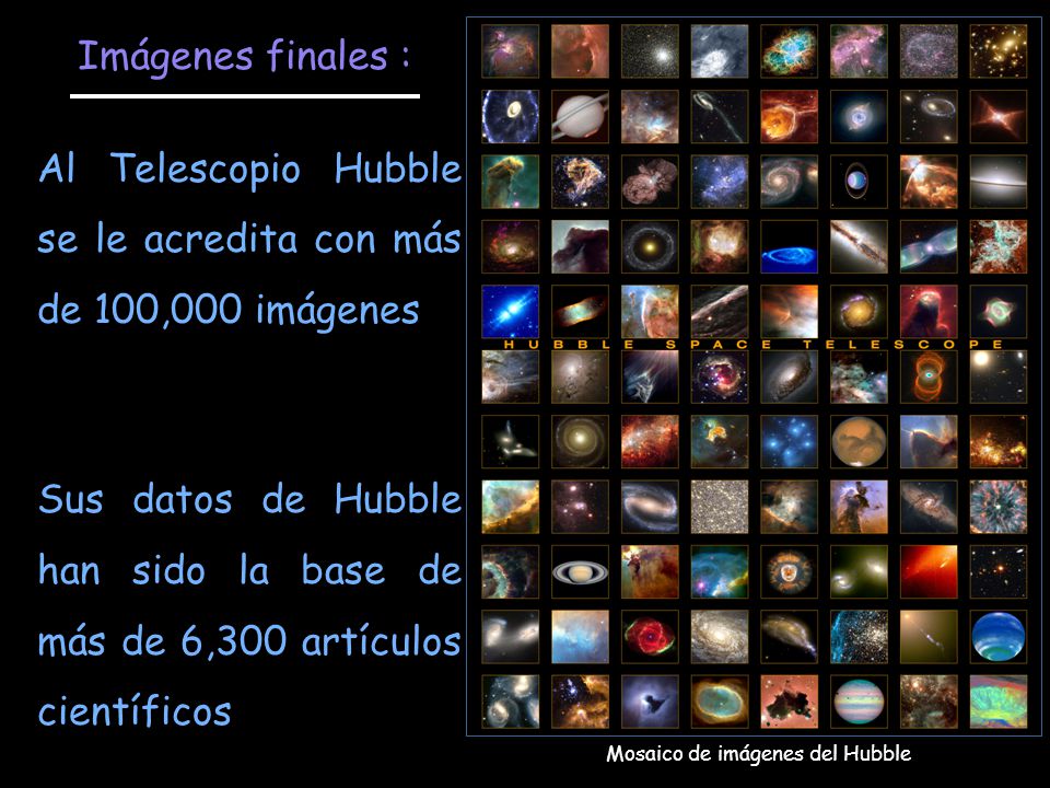 Al Telescopio Hubble se le acredita con más de 100,000 imágenes