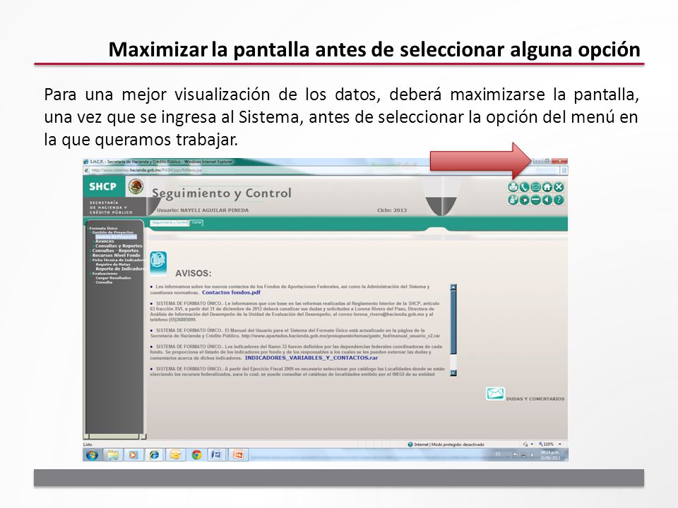 Maximizar la pantalla antes de seleccionar alguna opción