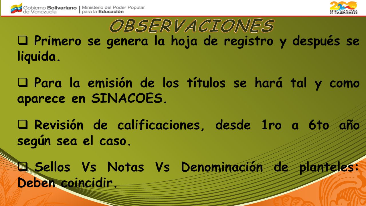 Primero se genera la hoja de registro y después se liquida.