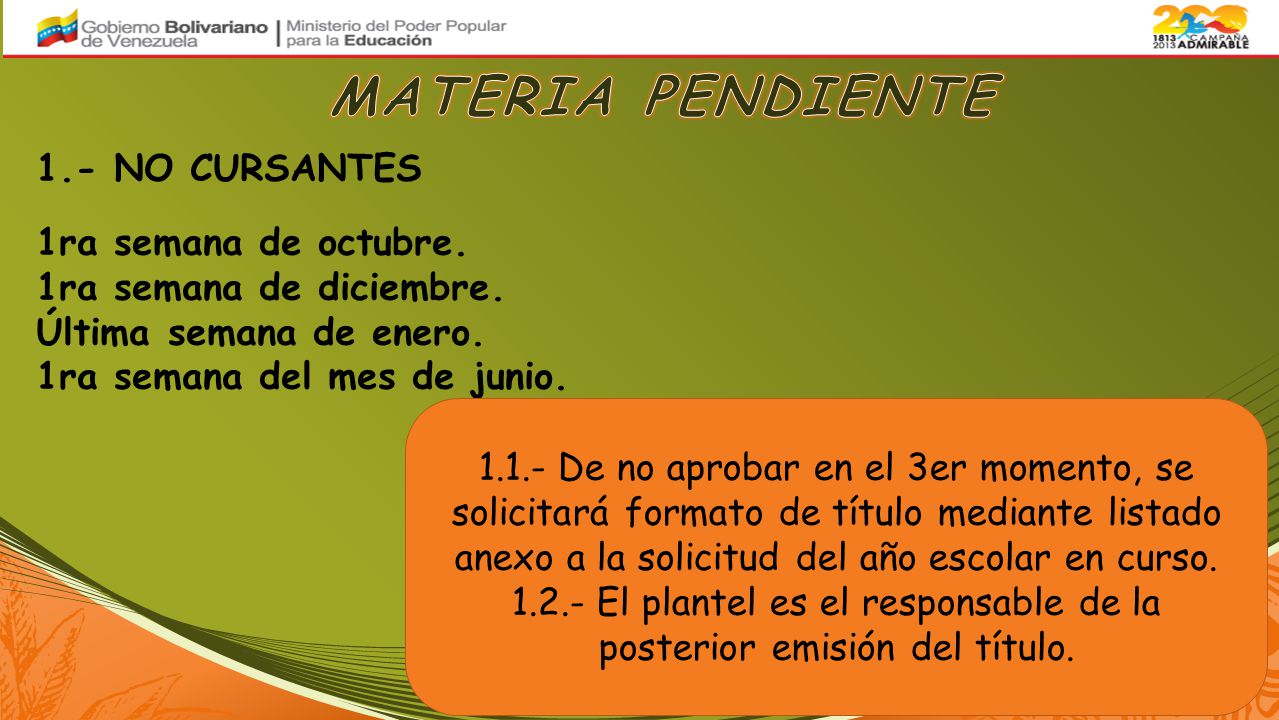1.2.- El plantel es el responsable de la posterior emisión del título.