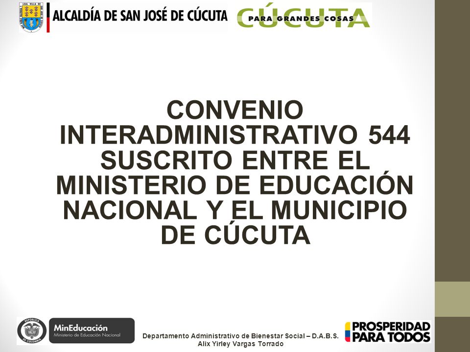 CONVENIO INTERADMINISTRATIVO 544 SUSCRITO ENTRE EL MINISTERIO DE EDUCACIÓN NACIONAL Y EL MUNICIPIO DE CÚCUTA