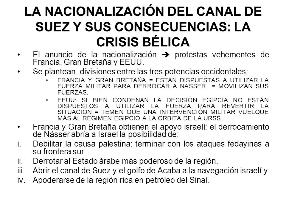 LA NACIONALIZACIÓN DEL CANAL DE SUEZ Y SUS CONSECUENCIAS: LA CRISIS BÉLICA