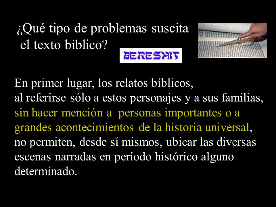 ¿Qué tipo de problemas suscita el texto bíblico