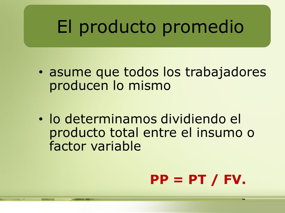 El producto promedio asume que todos los trabajadores producen lo mismo.