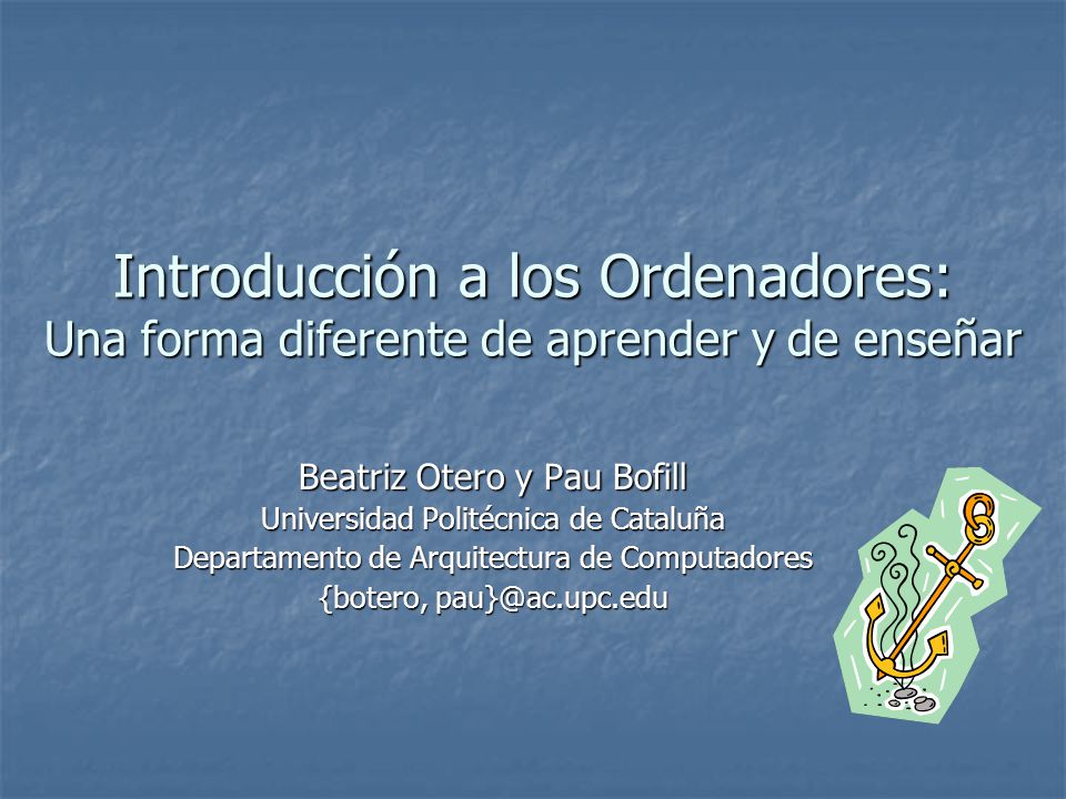 Introducción a los Ordenadores: Una forma diferente de aprender y de enseñar