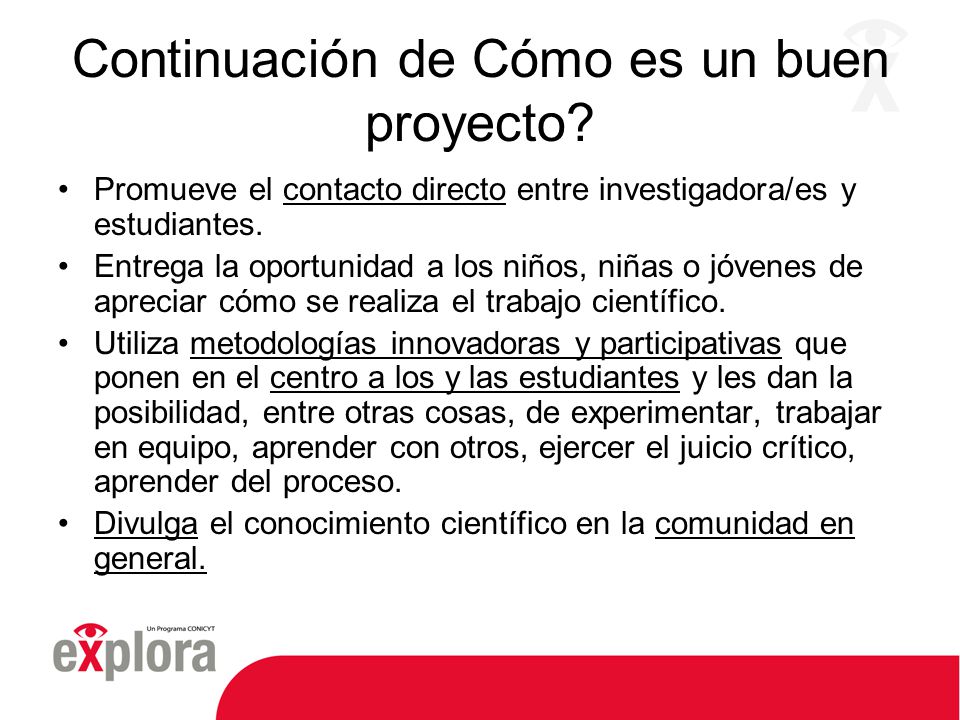 Continuación de Cómo es un buen proyecto