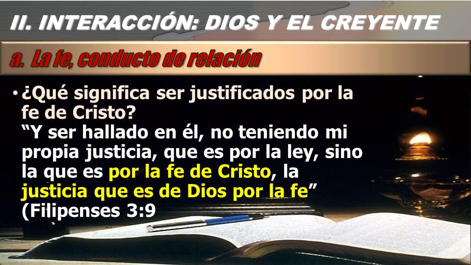 II. INTERACCIÓN: DIOS Y EL CREYENTE