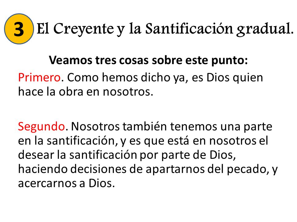 El Creyente y la Santificación gradual.