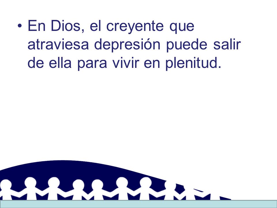 En Dios, el creyente que atraviesa depresión puede salir de ella para vivir en plenitud.