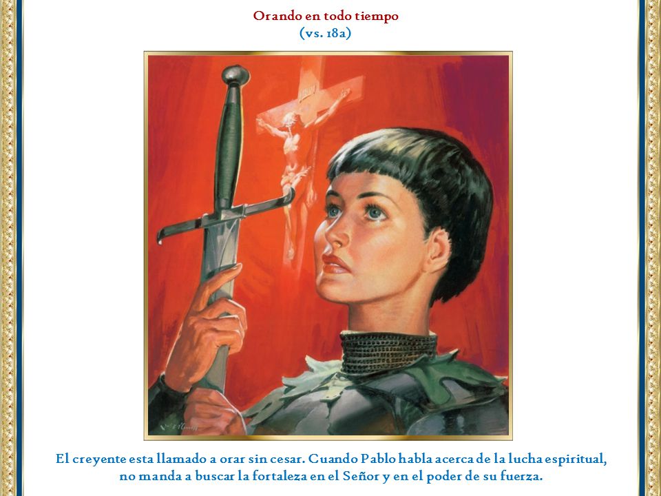 no manda a buscar la fortaleza en el Señor y en el poder de su fuerza.