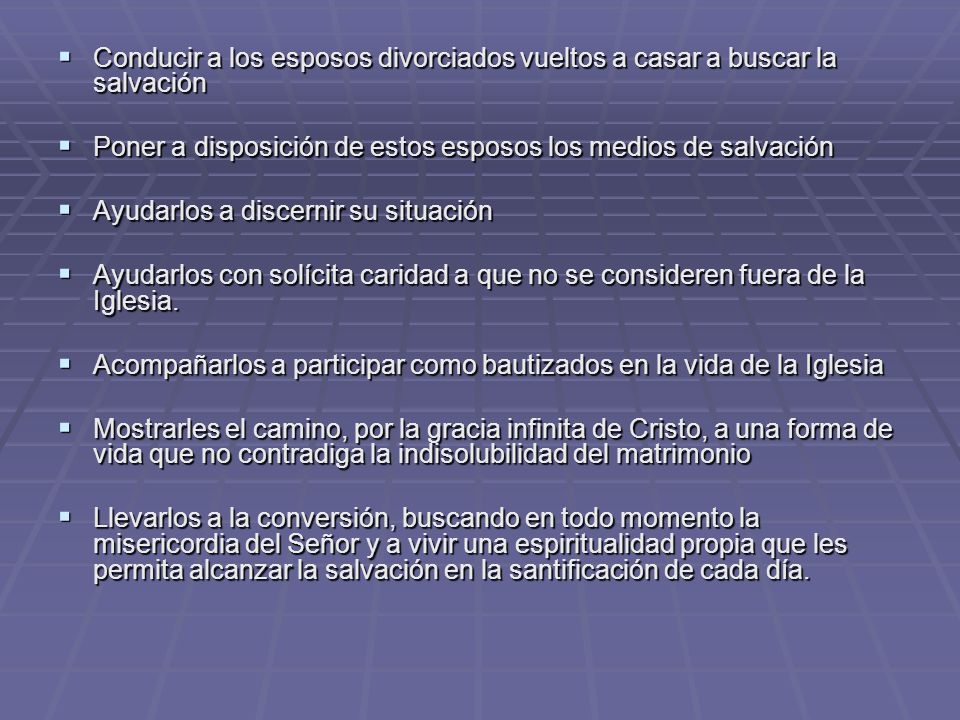 Conducir a los esposos divorciados vueltos a casar a buscar la salvación