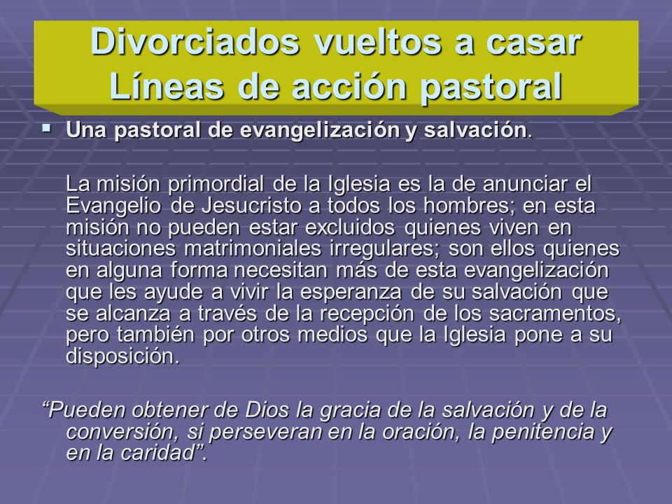 Divorciados vueltos a casar Líneas de acción pastoral