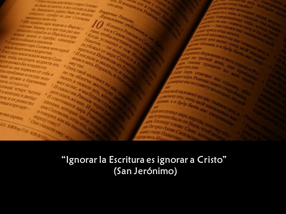 Ignorar la Escritura es ignorar a Cristo (San Jerónimo)