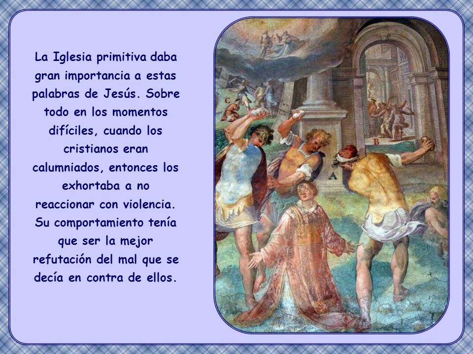 La Iglesia primitiva daba gran importancia a estas palabras de Jesús