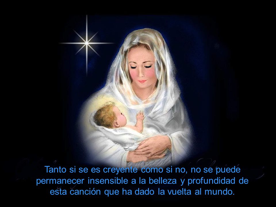 Tanto si se es creyente como si no, no se puede permanecer insensible a la belleza y profundidad de esta canción que ha dado la vuelta al mundo.