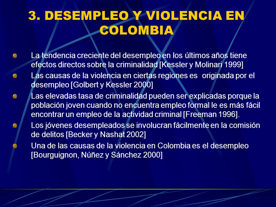 3. DESEMPLEO Y VIOLENCIA EN COLOMBIA