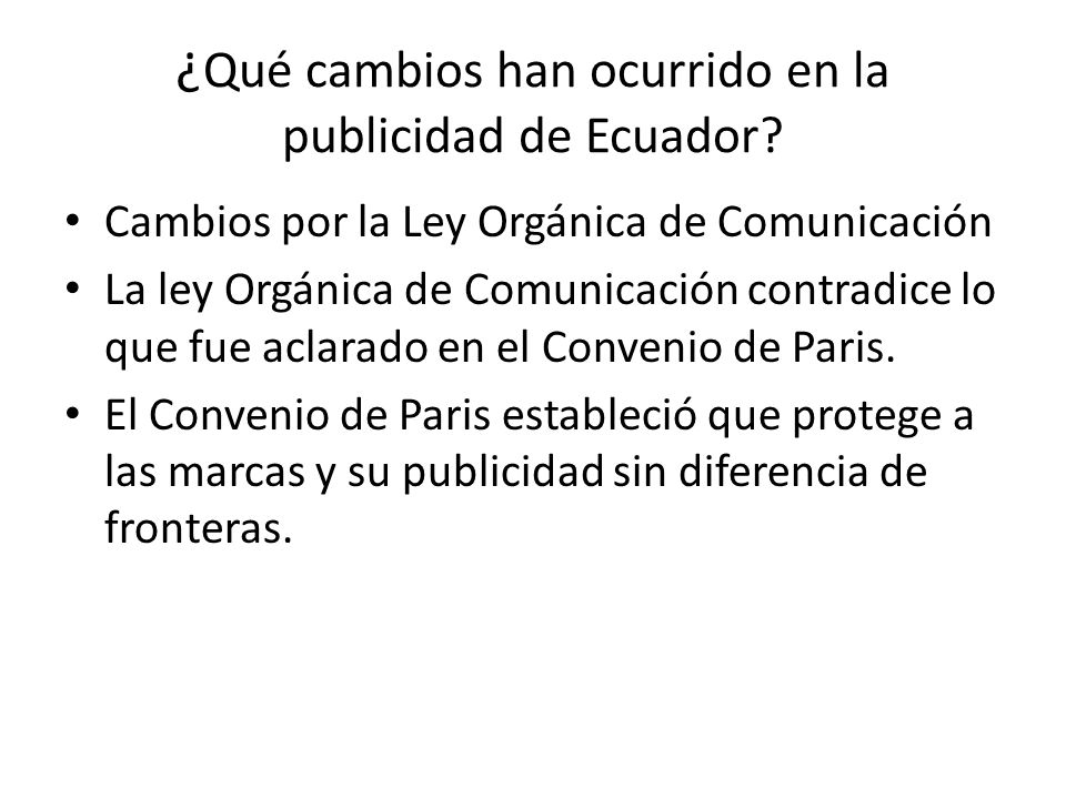¿Qué cambios han ocurrido en la publicidad de Ecuador