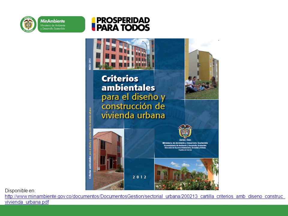 El documento incluye propuesta zonificación climática a nivel nacional, criterios ambientales y modelos de aplicación