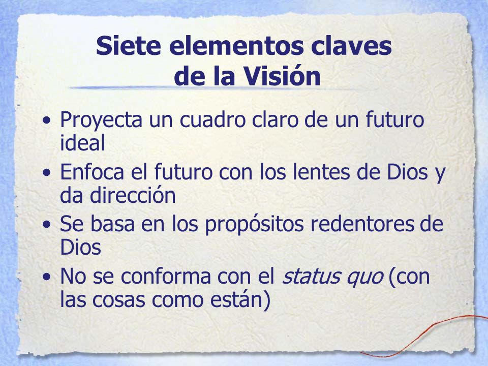 Siete elementos claves de la Visión