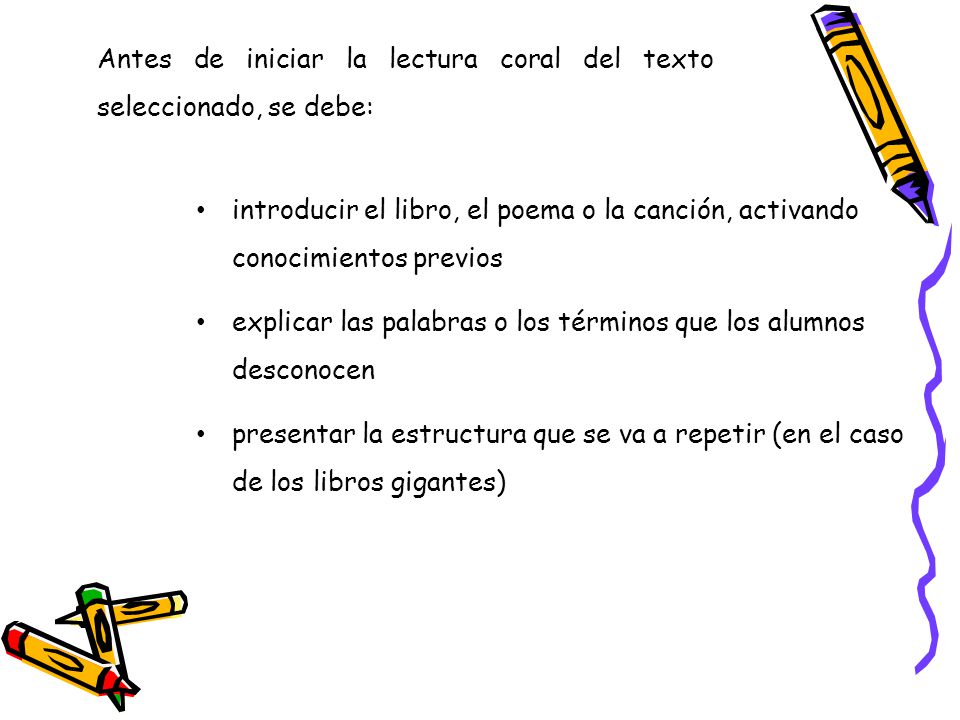 Antes de iniciar la lectura coral del texto seleccionado, se debe: