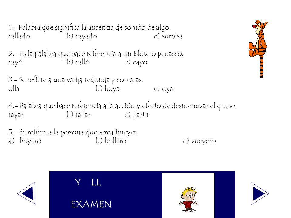Y LL EXAMEN 1.- Palabra que significa la ausencia de sonido de algo.