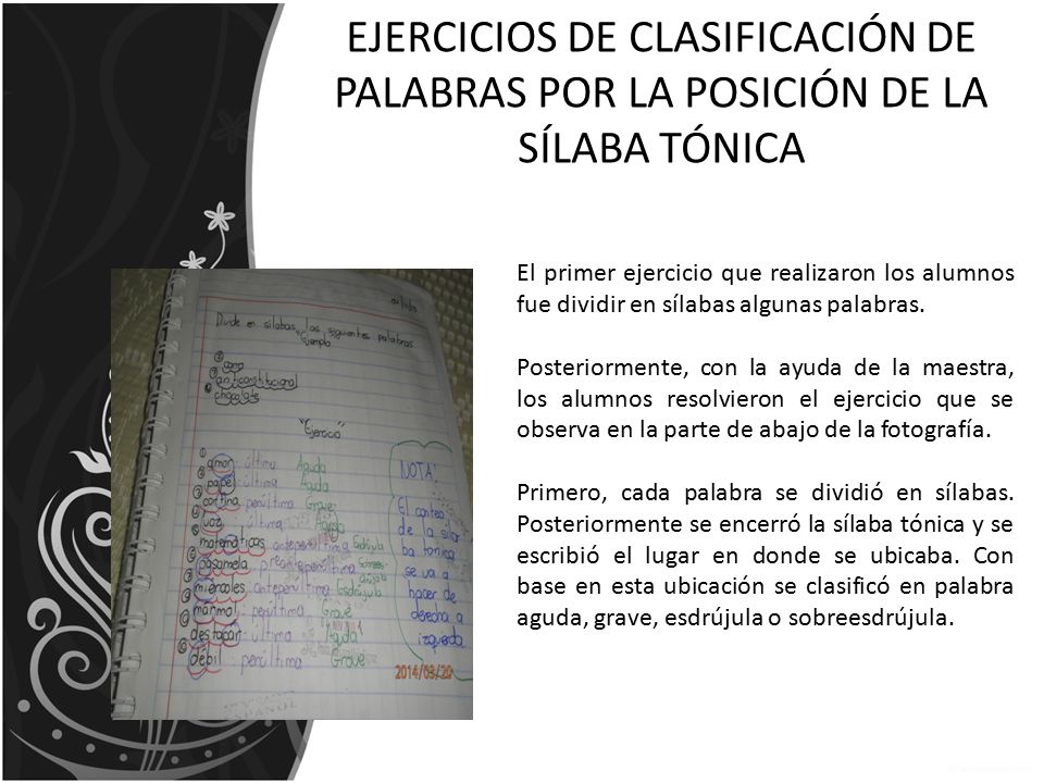 EJERCICIOS DE CLASIFICACIÓN DE PALABRAS POR LA POSICIÓN DE LA SÍLABA TÓNICA