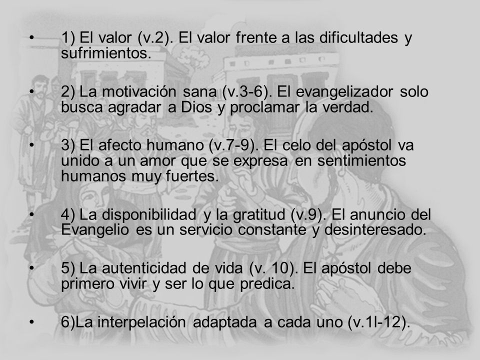 1) El valor (v.2). El valor frente a las dificultades y sufrimientos.