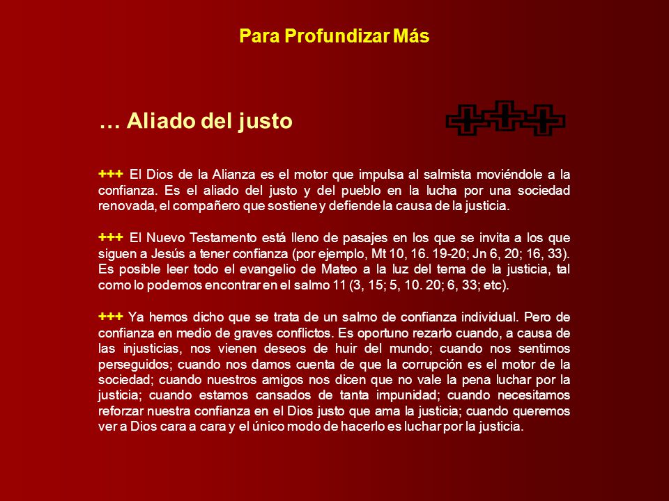 … Aliado del justo Para Profundizar Más