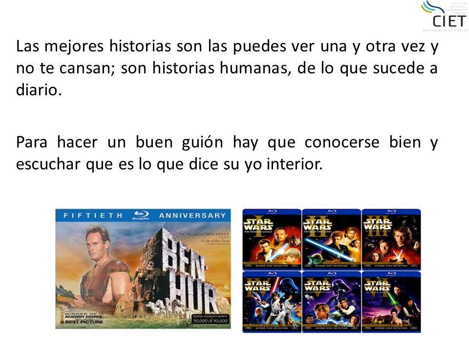 Las mejores historias son las puedes ver una y otra vez y no te cansan; son historias humanas, de lo que sucede a diario.