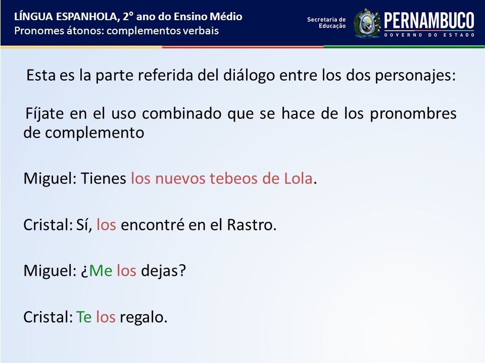 Esta es la parte referida del diálogo entre los dos personajes: