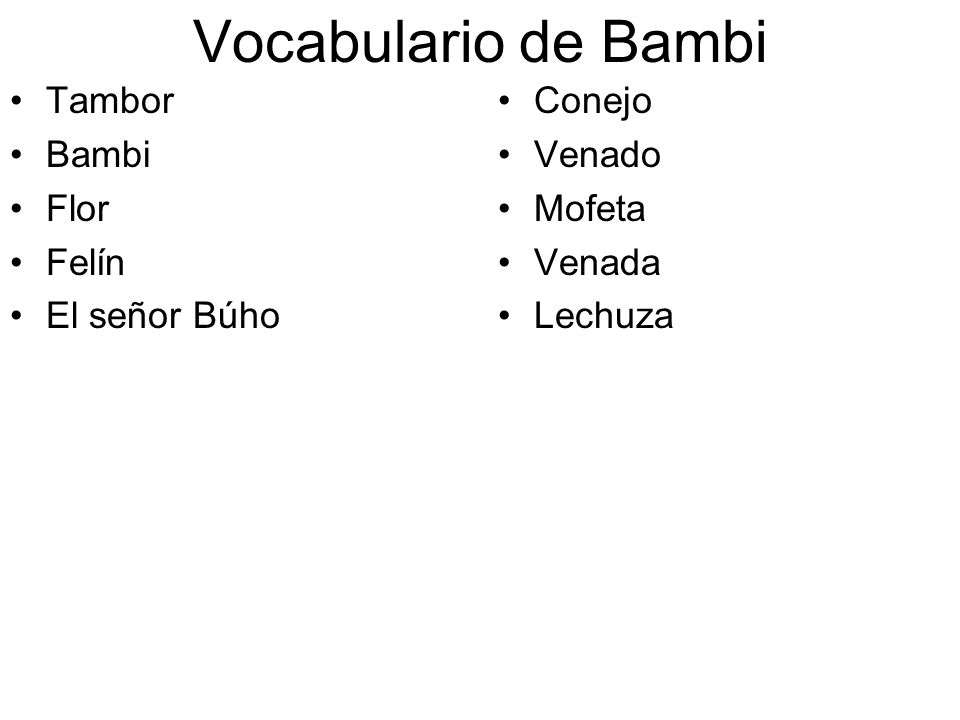 Vocabulario de Bambi Tambor Bambi Flor Felín El señor Búho Conejo