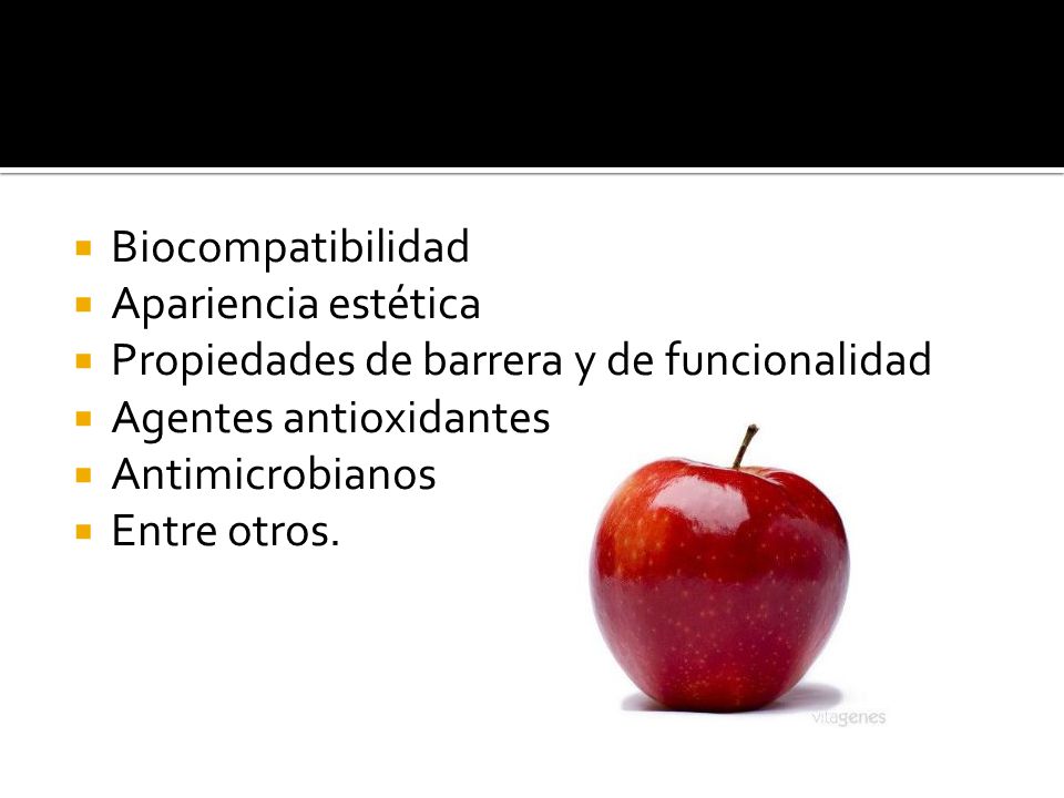 Biocompatibilidad Apariencia estética. Propiedades de barrera y de funcionalidad. Agentes antioxidantes.