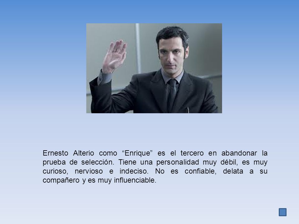 Ernesto Alterio como Enrique es el tercero en abandonar la prueba de selección.