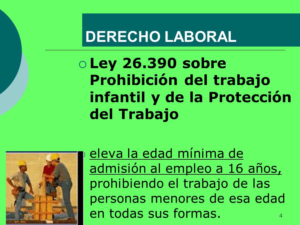 DERECHO LABORAL Ley sobre Prohibición del trabajo infantil y de la Protección del Trabajo.