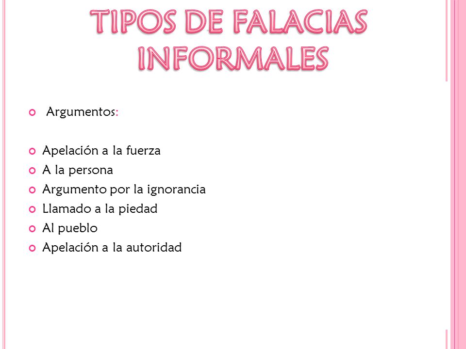 TIPOS DE FALACIAS INFORMALES