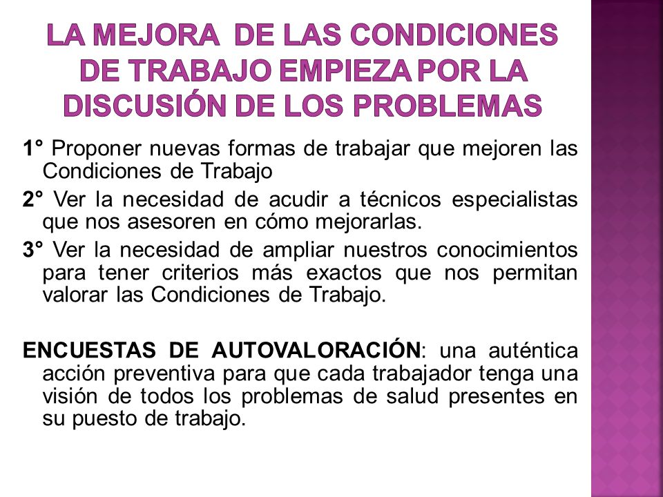 LA MEJORA DE LAS CONDICIONES DE TRABAJO EMPIEZA POR LA DISCUSIÓN DE LOS PROBLEMAS