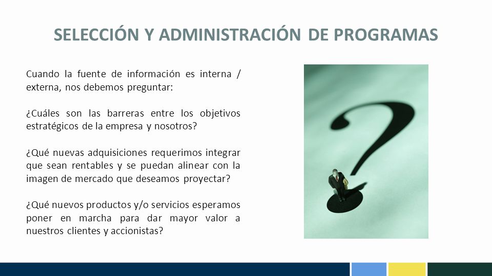 SELECCIÓN Y ADMINISTRACIÓN DE PROGRAMAS