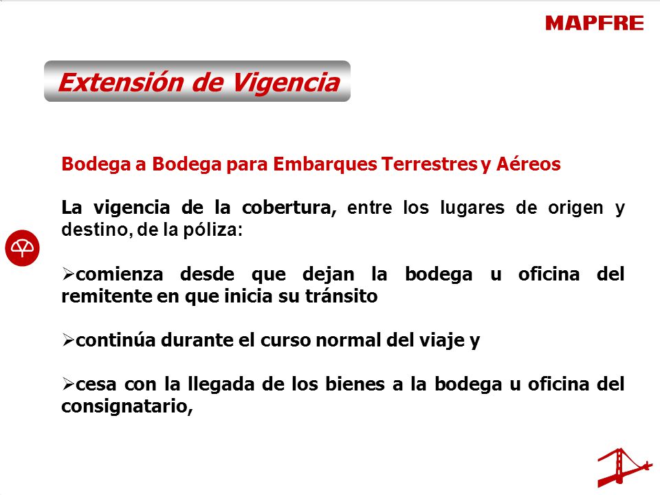 Extensión de Vigencia Bodega a Bodega para Embarques Terrestres y Aéreos.