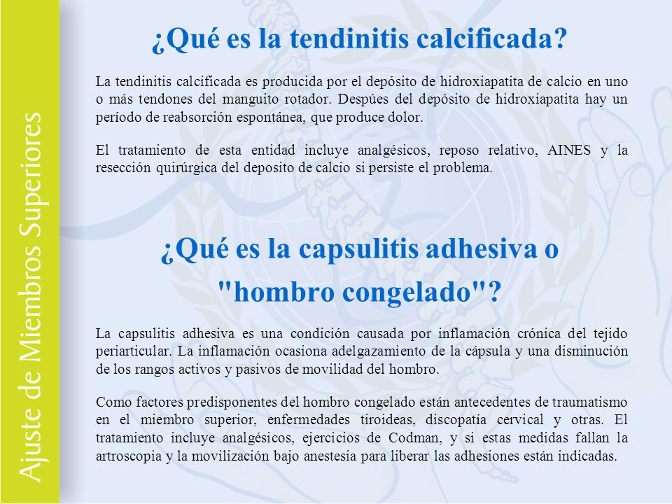 ¿Qué es la tendinitis calcificada ¿Qué es la capsulitis adhesiva o