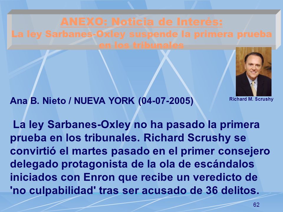 ANEXO: Noticia de Interés: La ley Sarbanes-Oxley suspende la primera prueba en los tribunales