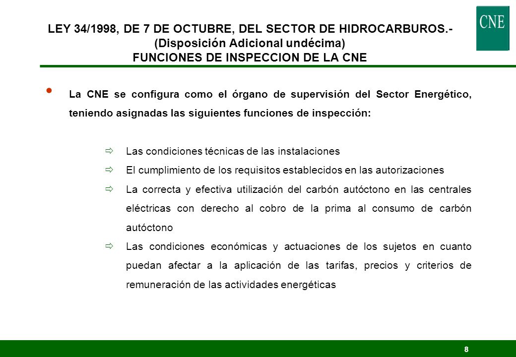 LEY 34/1998, DE 7 DE OCTUBRE, DEL SECTOR DE HIDROCARBUROS