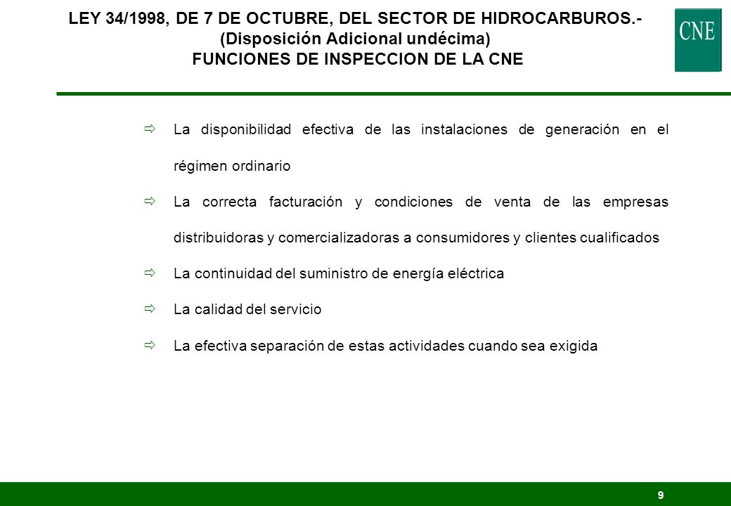 LEY 34/1998, DE 7 DE OCTUBRE, DEL SECTOR DE HIDROCARBUROS