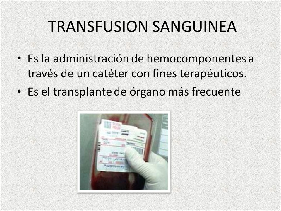 TRANSFUSION SANGUINEA