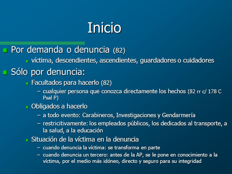 Inicio Por demanda o denuncia (82) Sólo por denuncia:
