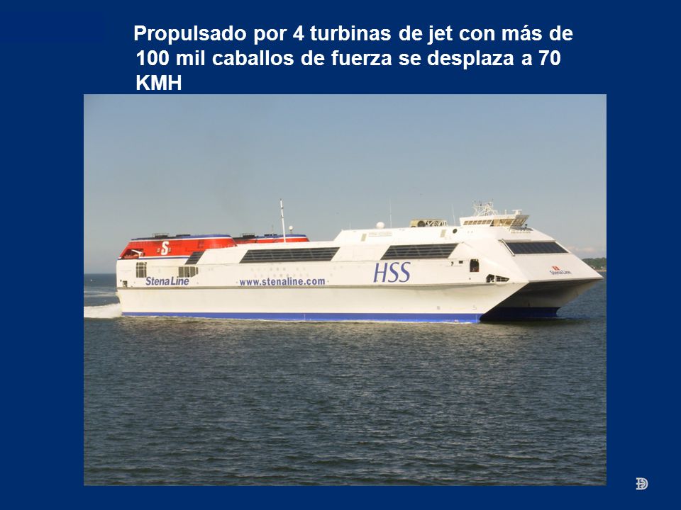 Propulsado por 4 turbinas de jet con más de 100 mil caballos de fuerza se desplaza a 70 KMH