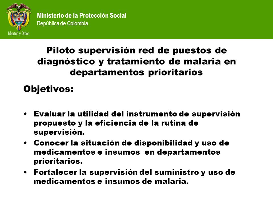 Piloto supervisión red de puestos de diagnóstico y tratamiento de malaria en departamentos prioritarios