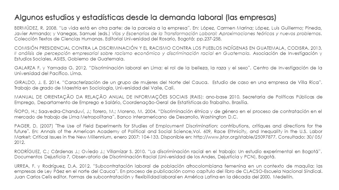 Algunos estudios y estadísticas desde la demanda laboral (las empresas)