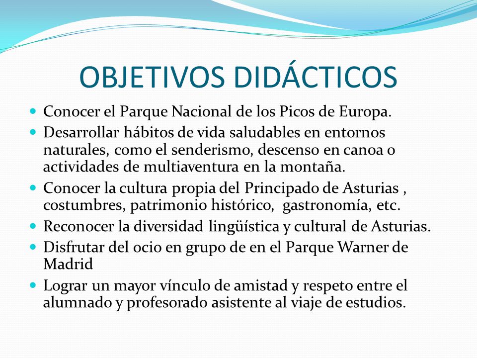 OBJETIVOS DIDÁCTICOS Conocer el Parque Nacional de los Picos de Europa.
