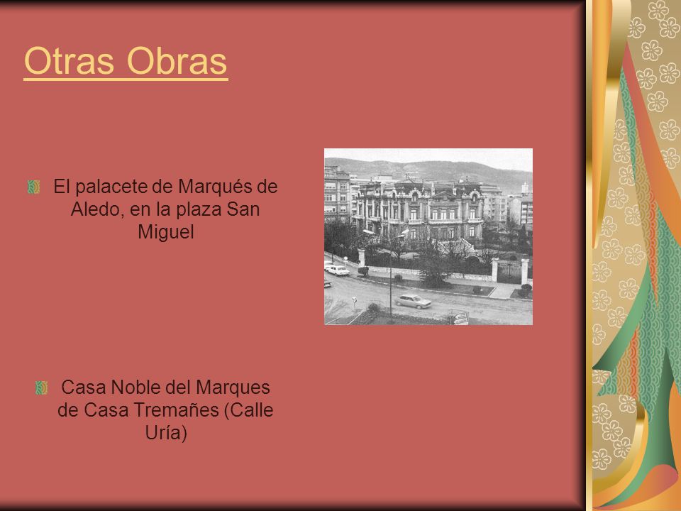 Otras Obras El palacete de Marqués de Aledo, en la plaza San Miguel